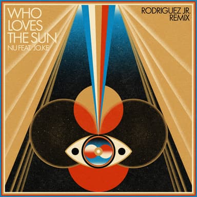 Who Loves The Sun - Rodriguez Jr. Remix album cover